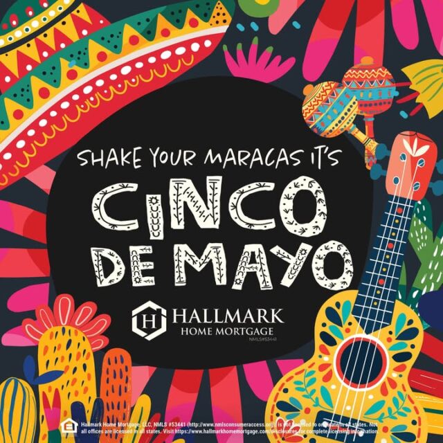 Happy Cinco de Mayo! 🌮🍹 It's the perfect excuse for tacos. Grab your favorite snacks, crank up the music, and enjoy the fiesta! #HHM #YourCommunityLender #HallmarkHomeMortgage #eHome #hhmtv #HomeMortgage #Mortgage  #MortgageLender